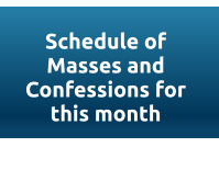 Schedule of Masses and Confessions for this month