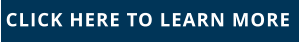 CLICK HERE TO LEARN MORE 